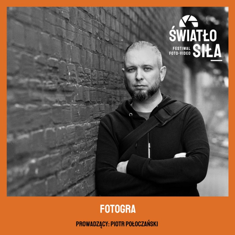 Cyfrowepl Fotogra Światłosiła 2022 Piotr Połoczański i Zbigniew Kordys