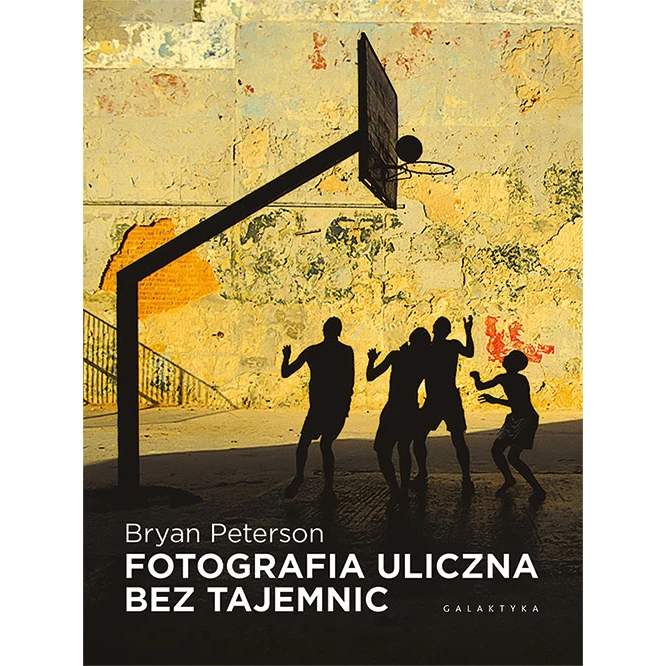 Książka Galaktyka Fotografia uliczna bez tajemnic