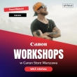 CYFROWE Canon Workshops w Canon Store - Paweł Bielecki - Storytelling - od pomysłu do obrazu