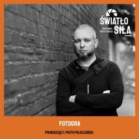 Cyfrowepl Fotogra Światłosiła 2022 Piotr Połoczański i Zbigniew Kordys