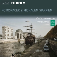 Cyfrowepl Fotospacer z Michałem Siarkiem - Łódź Fotograficzna