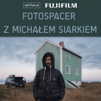 Cyfrowepl Fotospacer z Michałem Siarkiem - Łódź Fotograficzna