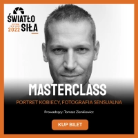 Warsztaty Masterclass Światłosiła 2022 Tomasz Zienkiewicz