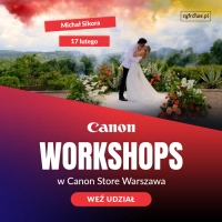 CYFROWE Canon Workshops w Canon Store - Michał Sikora - Praktyczna praca z Parą Młodą i triki montażowe