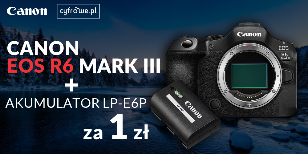 Canon EOS R6 Mark III – teraz z energią na zapas za 1 zł!