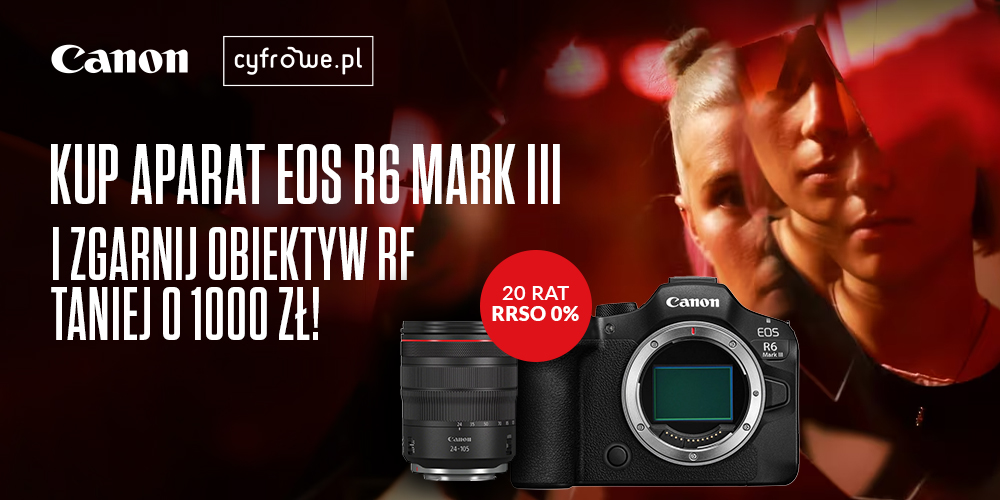 Kup flagowy aparat Canon EOS R6 Mark III z wybranym obiektywem RF taniej o 1000 zł