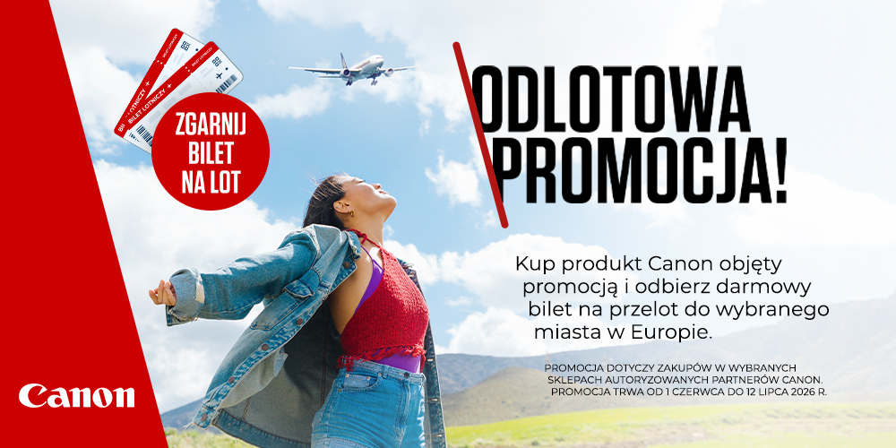 Odlotowa promocja Canon