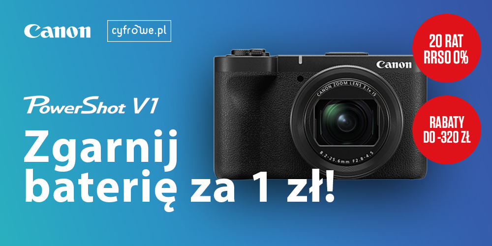 Aparat Canon PowerShot V1 taniej do 320 zł + bateria za 1 zł